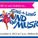 Giveaway: Tickets to Sound of Music Sing-along at Walton Arts Center