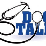 Doc Talk: Doctors Answer Moms’ Frequently Asked Questions