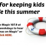 Mamas on Magic 107.9: Tips for staying safe this summer