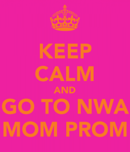 keep-calm-and-go-to-nwa-mom-prom