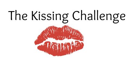 the kissing challenge
