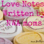 Love notes from Northwest Arkansas Moms