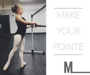 make your pointe
