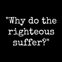 why-do-righteous-suffer
