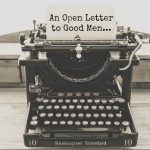 The Rockwood Files: An Open Letter to Good Men
