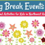 2018 Spring Break Events Guide: Northwest Arkansas Camps & Activities for Kids