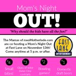 Moms’ Night Out at Fast Lane Entertainment on November 13, 2018