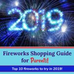 Fireworks Buyer’s Guide for Parents: Top 10 list from Northwest Arkansas expert