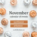 Northwest Arkansas Calendar of Events: November 2019