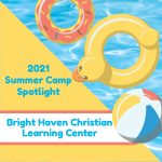 2021 Summer Camp Spotlight: Bright Haven Christian Learning Center