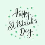 Happy St. Patrick’s Day 2021!