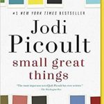 What We’re Reading: Small Great Things by Jodi Picoult