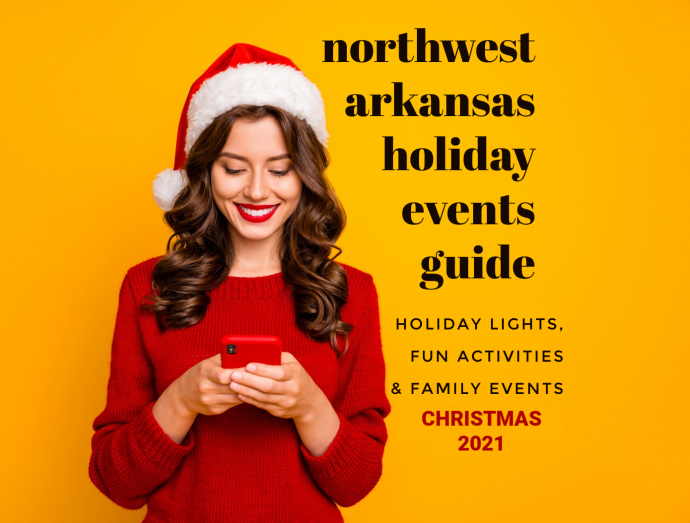 2021 Northwest Arkansas Holiday Events Guide Christmas lights, fun