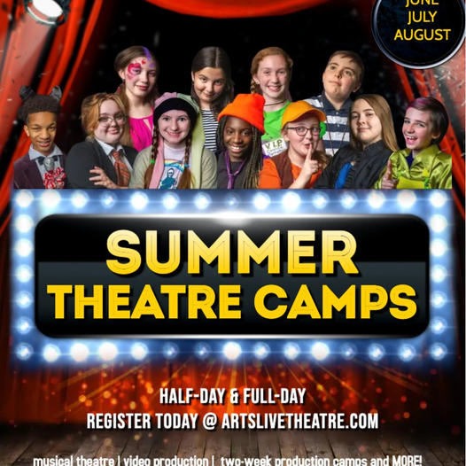 Arts Live Theatre summer camps 2022