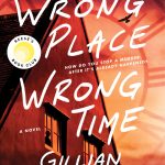 What We’re Reading: Wrong Place Wrong Time by Gillian McAllister