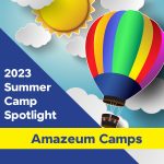 2023 Summer Camp Spotlight: Amazeum Summer Camps