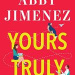 What We’re Reading: Yours Truly by Abby Jimenez