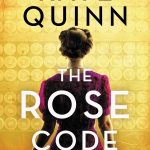 What We’re Reading: The Rose Code by Kate Quinn