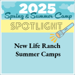 2025 Summer Camp Spotlight: New Life Ranch