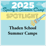 2025 Summer Camp Spotlight: Thaden School