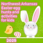 2025 Northwest Arkansas Easter Egg Hunts & Activities Guide for Kids